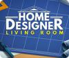 Jocul Home Designer: Living Room