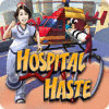 Jocul Hospital Haste