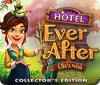 Jocul Hotel Ever After: Ella's Wish Collector's Edition