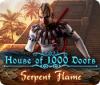 Jocul House of 1000 Doors: Serpent Flame