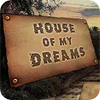 Jocul House of My Dreams