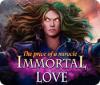 Jocul Immortal Love 2: The Price of a Miracle