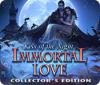 Jocul Immortal Love: Kiss of the Night Collector's Edition