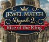 Jocul Jewel Match Royale 2: Rise of the King