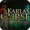 Jocul Karla's Curse. The Beginning