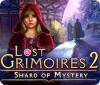 Jocul Lost Grimoires 2: Shard of Mystery