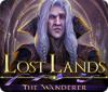 Jocul Lost Lands: The Wanderer