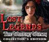 Jocul Lost Legends: The Weeping Woman Collector's Edition