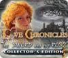 Jocul Love Chronicles: The Sword and the Rose Collector's Edition