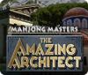 Jocul Mahjong Masters: The Amazing Architect