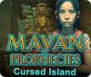 Jocul Mayan Prophecies: Cursed Island