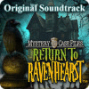 Jocul Mystery Case Files: Return to Ravenhearst Original Soundtrack