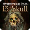 Jocul Mystery Case Files: The 13th Skull