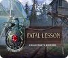 Jocul Mystery Trackers: Fatal Lesson Collector's Edition