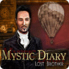 Jocul Mystic Diary: Lost Brother