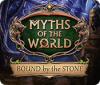 Jocul Myths of the World: Bound by the Stone