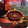 Jocul Myths of the World: Chinese Healer Collector's Edition