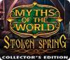 Jocul Myths of the World: Stolen Spring Collector's Edition