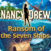 Jocul Nancy Drew: Ransom of the Seven Ships