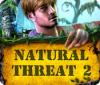 Jocul Natural Threat 2