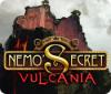 Jocul Nemo's Secret: Vulcania