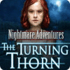 Jocul Nightmare Adventures: The Turning Thorn