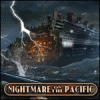 Jocul Nightmare on the Pacific
