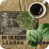 Jocul Off the Record: Linden Shades Collector's Edition