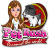 Jocul Pet Rush: Arround the World