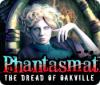 Jocul Phantasmat: The Dread of Oakville