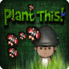 Jocul Plant This!