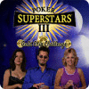 Jocul Poker Superstars III