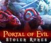 Jocul Portal of Evil: Stolen Runes