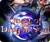 Jocul Quest of the Dragon Soul