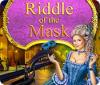 Jocul Riddles of The Mask