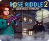 Jocul Rose Riddle 2: Werewolf Shadow