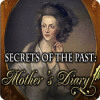 Jocul Secrets of the Past: Mother's Diary