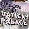 Jocul Secrets Of The Vatican Palace