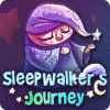 Jocul Sleepwalker's Journey