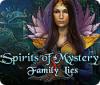 Jocul Spirits of Mystery: Family Lies