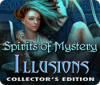 Jocul Spirits of Mystery: Illusions Collector's Edition