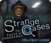 Jocul Strange Cases: The Faces of Vengeance Strategy Guide