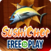 Jocul SushiChop - Free To Play