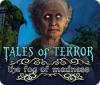 Jocul Tales of Terror: The Fog of Madness