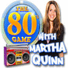 Jocul The 80's Game With Martha Quinn