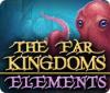 Jocul The Far Kingdoms: Elements