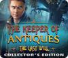 Jocul The Keeper of Antiques: The Last Will Collector's Edition