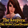 Jocul The Keepers: The Order's Last Secret