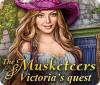 Jocul The Musketeers: Victoria's Quest