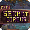 Jocul The Secret Circus